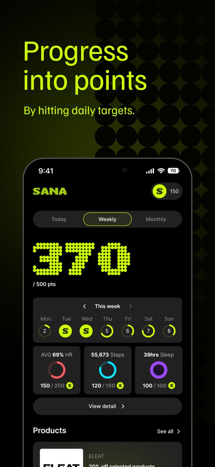 The SANA app showing weekly progress turned into points